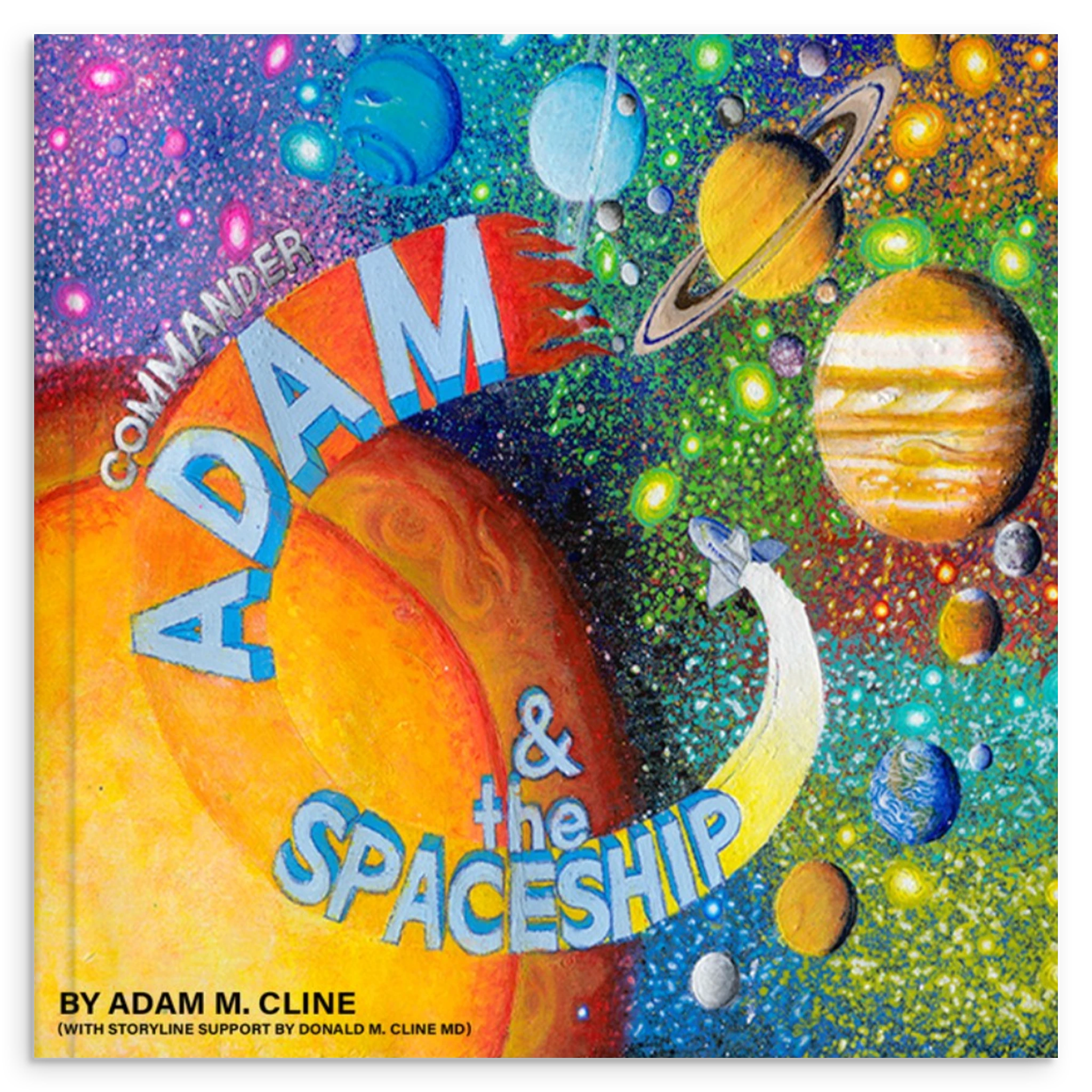 Commander Adam & the Spaceship Hardcover